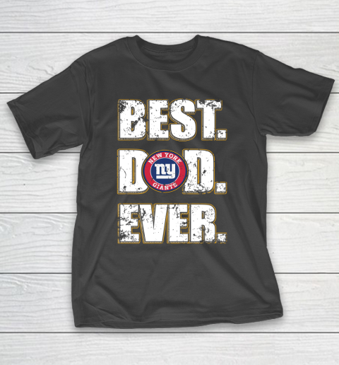 NFL New York Giants Football Best Dad Ever Family Shirt T-Shirt