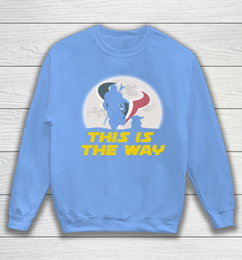 Houston Texans NFL Football Star Wars Yoda And Mandalorian This Is The Way Sweatshirt 8