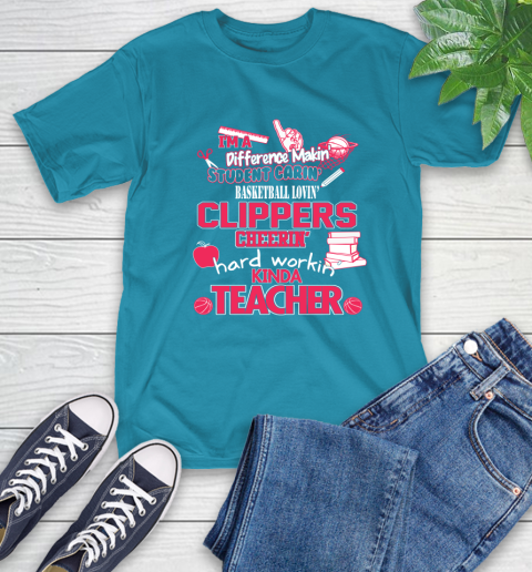 LA Clippers NBA I'm A Difference Making Student Caring Basketball Loving Kinda Teacher (1) T-Shirt 9