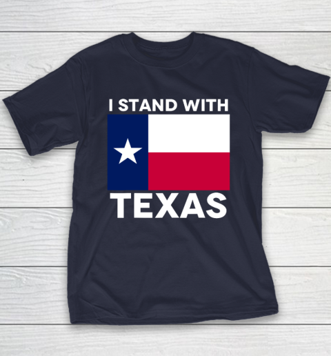 I Stand With Texas Youth T-Shirt 2