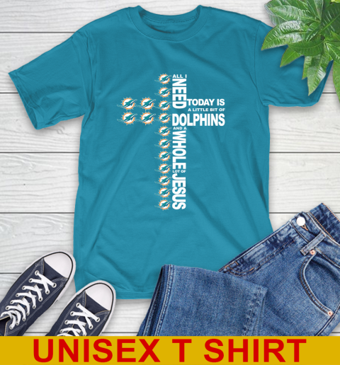 NFL All I Need Today Is A Little Bit Of Miami Dolphins Cross Shirt T-Shirt 9