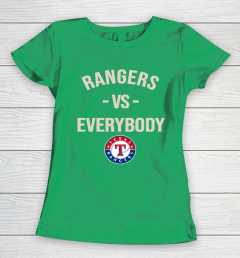Texas Rangers Vs Everybody Women's T-Shirt 5