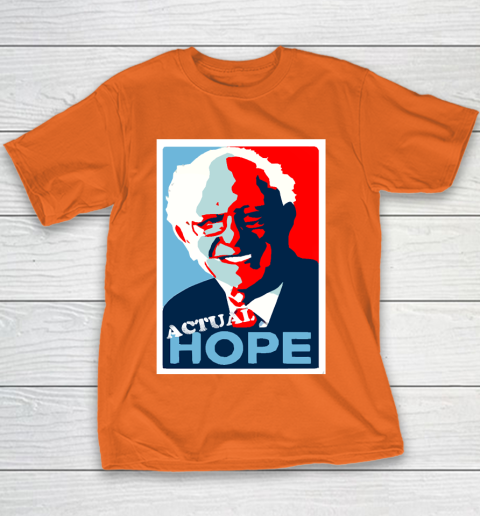 Bernie Sanders Actual Hope T Shirt 98