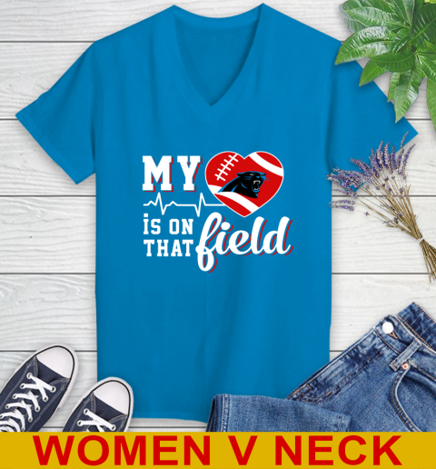 NFL My Heart Is On That Field Football Sports Carolina Panthers Women's V-Neck T-Shirt 7