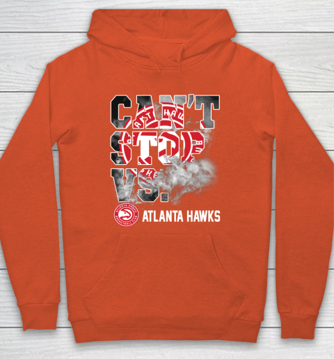 NBA Atlanta Hawks Basketball Can't Stop Vs Hoodie 3