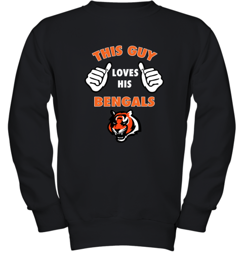 This Guy Loves His Cincinnati Bengals NFL Youth Sweatshirt