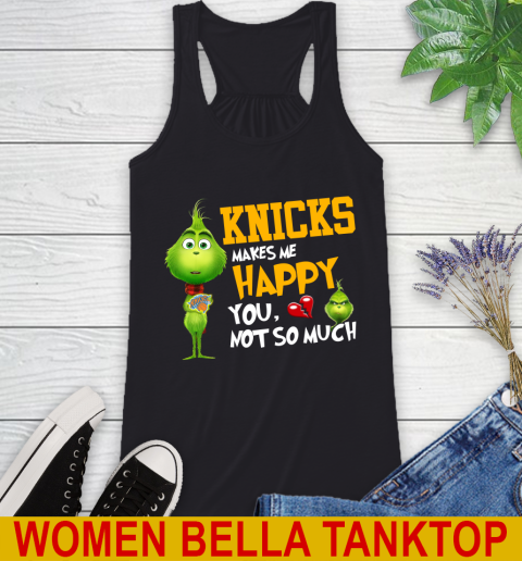 NBA New York Knicks Makes Me Happy You Not So Much Grinch Basketball Sports Racerback Tank