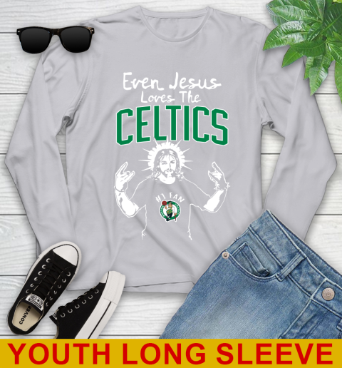 Boston Celtics NBA Basketball Even Jesus Loves The Celtics Shirt Youth Long Sleeve 5