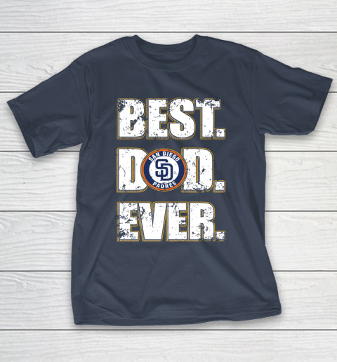 MLB San Diego Padres Baseball Best Dad Ever Family Shirt T-Shirt 3
