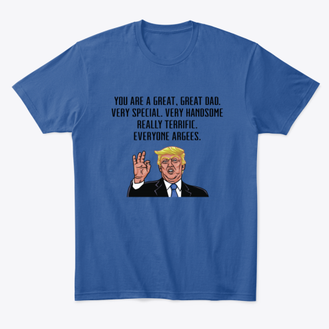 d0bh fathers day trump classic t shirt 2 front royal