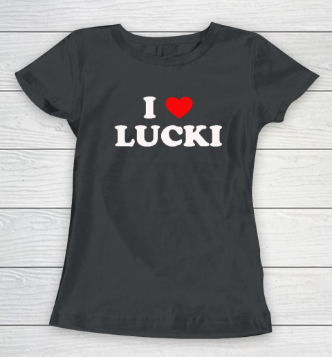 I Love Lucki Women's T-Shirt