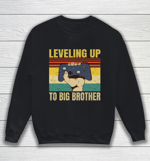 Leveling Up To Big Brother Funny Gamer Brothers Gift Sweatshirt