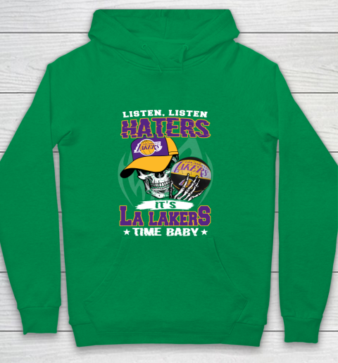 Listen Haters It is LAKERS Time Baby NBA Youth Hoodie 4