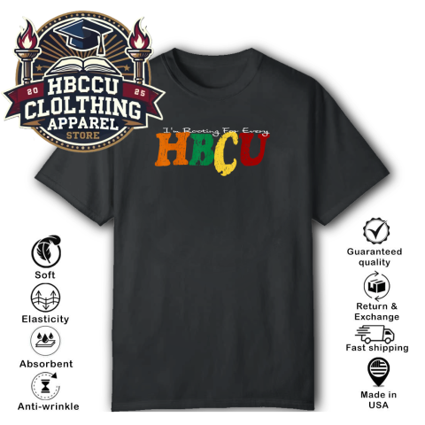 I'm Rooting For Every HBCU T-Shirt