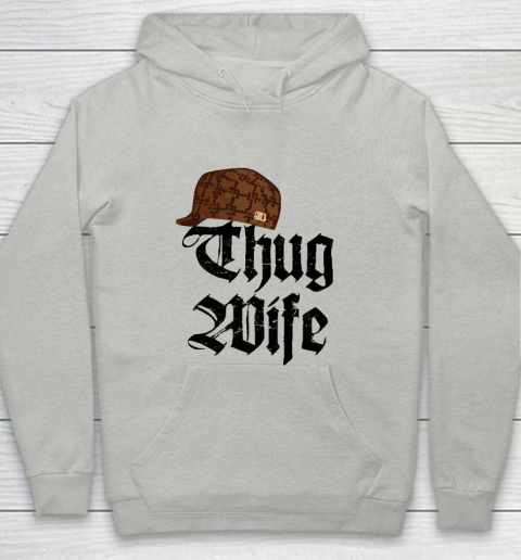 Mother s Day Funny Gift Ideas Apparel Thug Wife Thug Life Scumbag Meme Married T shirt T Shirt Youth Hoodie