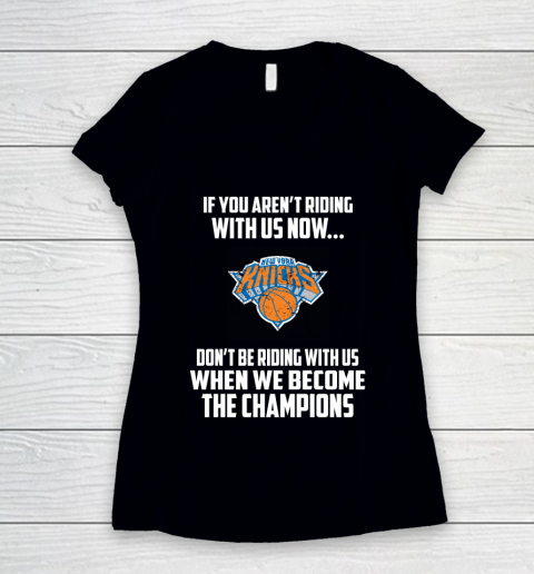 NBA New York Knicks Basketball We Become The Champions Women's V-Neck T-Shirt