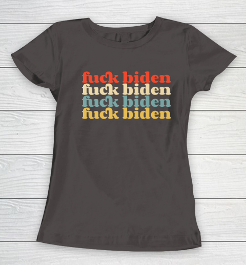 Vintage Fuck Biden Anti Biden Tee Top Womens Mens Premium Women's T-Shirt 7