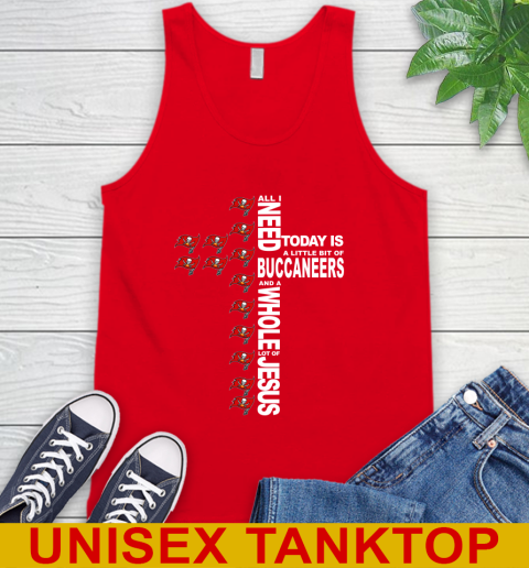 NFL All I Need Today Is A Little Bit Of Tampa Bay Buccaneers Cross Shirt Tank Top 5