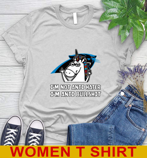 Carolina Panthers NFL Football Unicorn I'm Not Anti Hater I'm Anti Bullshit Women's T-Shirt