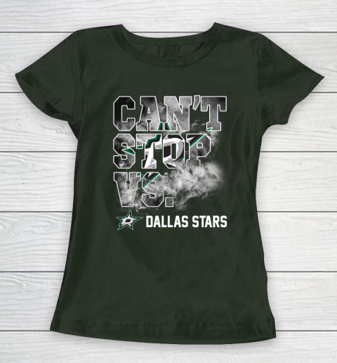 NHL Dallas Stars Hockey Can't Stop Vs Women's T-Shirt 4