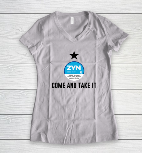 Come And Take It Zyn Women's V-Neck T-Shirt