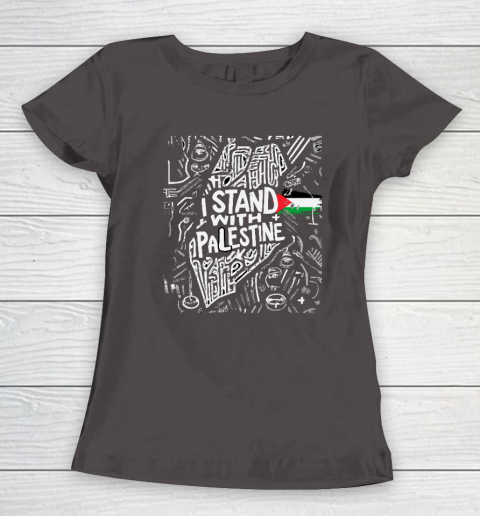 I Stand With Palestine Quote Free Palestine Women's T-Shirt 5