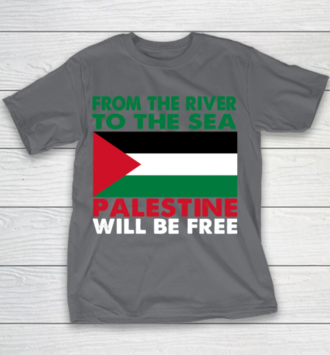 From The River To The Sea Palestine Will Be Free Youth T-Shirt 5