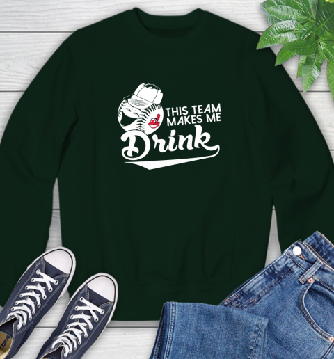 MLB Baseball This Team Makes Me Drink Adoring Fan Cleveland Indians Sweatshirt 12