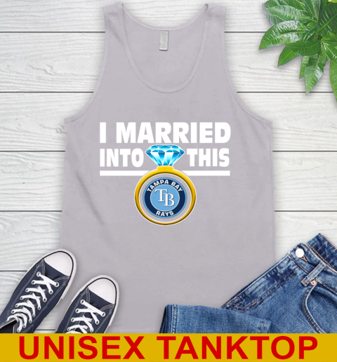 Tampa Bay Rays MLB Baseball I Married Into This My Team Sports Tank Top 3