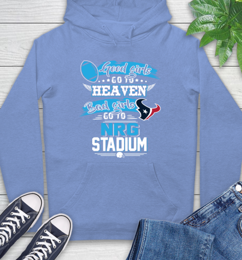 Houston Texans NFL Bad Girls Go To NRG Stadium Shirt Hoodie 11