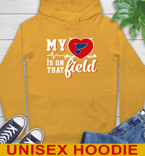 NHL My Heart Is On That Field Hockey Sports St.Louis Blues Hoodie 2