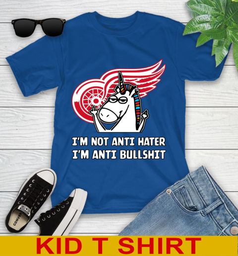 Detroit Red Wings NHL Hockey Unicorn I'm Not Anti Hater I'm Anti Bullshit Youth T-Shirt 9