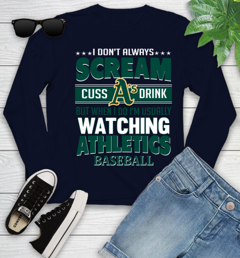 Oakland Athletics MLB I Scream Cuss Drink When I'm Watching My Team Youth Long Sleeve 2