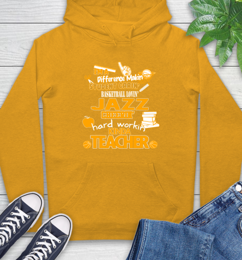 Utah Jazz NBA I'm A Difference Making Student Caring Basketball Loving Kinda Teacher Hoodie 2
