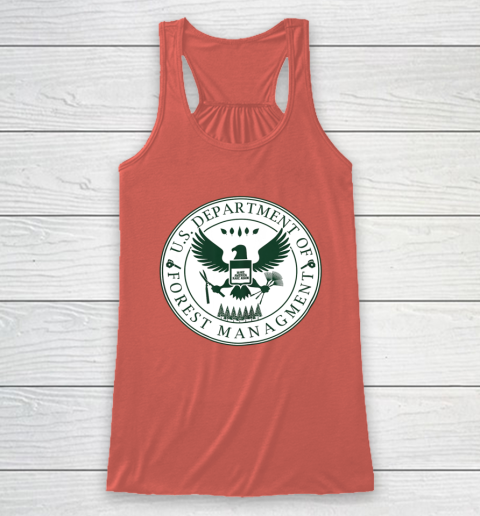 Make America Rake Again US Department Of Forest Managment Racerback Tank 2