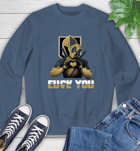 NHL Vegas Golden Knights Deadpool Love You Fuck You Hockey Sports Sweatshirt 8