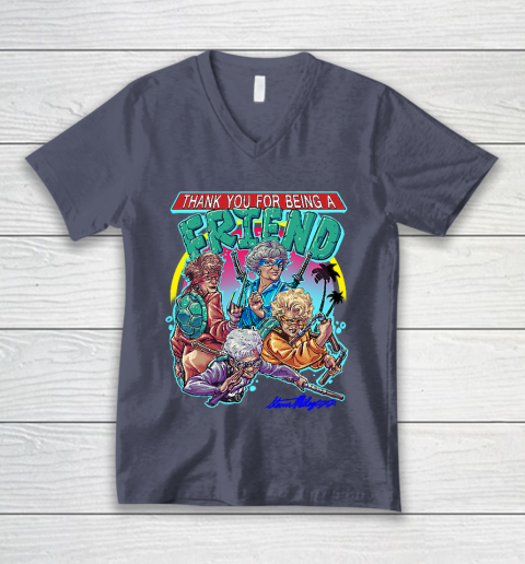 Golden Girls Tshirt Thank You For Being A Friend Ninja Turtles V-Neck T-Shirt 7