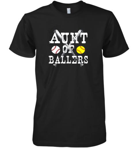 Vintage Aunt of Ballers Shirt Funny Baseball Softball Love Premium Men's T-Shirt