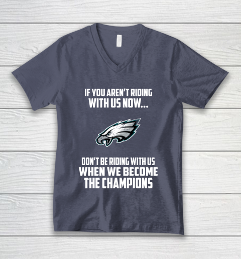 NFL Philadelphia Eagles Football We Become The Champions V-Neck T-Shirt 7