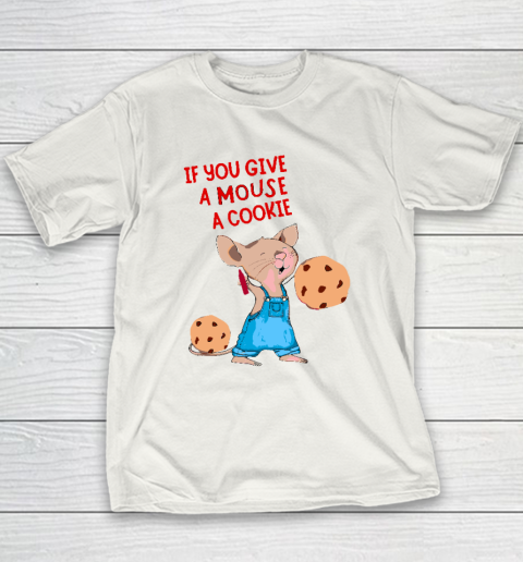 If You Give A Mouse A Cookie Youth T-Shirt