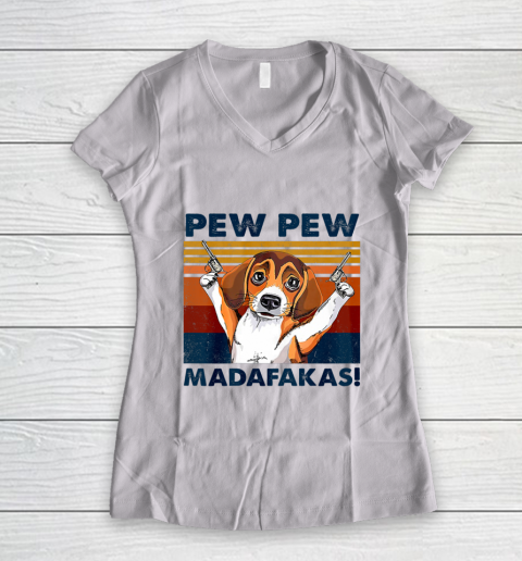 Vintage Beagle Pew Pew Madafakas Funny Beagle Dog Lover Women's V-Neck T-Shirt