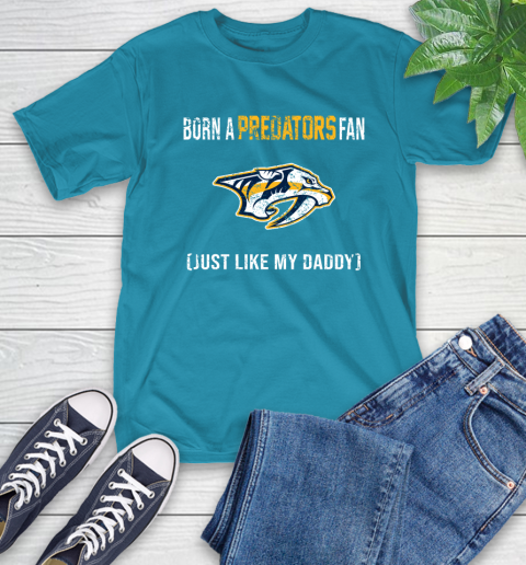 NHL Nashville Predators Hockey Loyal Fan Just Like My Daddy Shirt T-Shirt 10