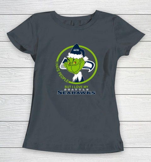 Seattle Seahawks NFL Christmas Grinch I Hate People But I Love My Favorite Football Team Women's T-Shirt 3