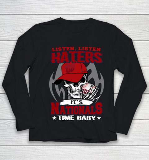 Listen Haters It is NATIONALS Time Baby MLB Youth Long Sleeve