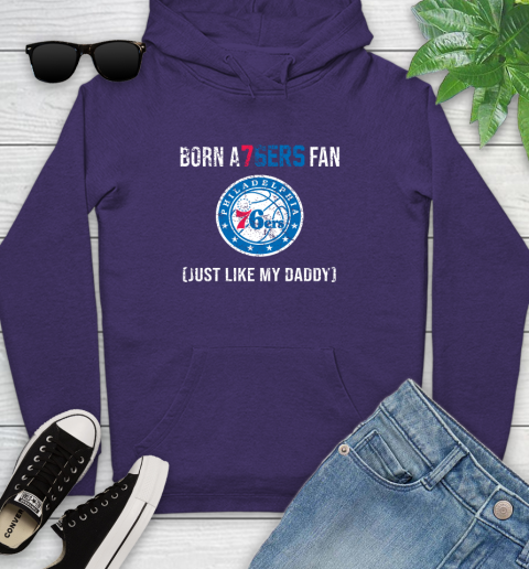 NBA Philadelphia 76ers Loyal Fan Just Like My Daddy Basketball Shirt Youth Hoodie 5