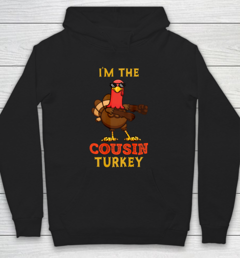 Cousin Turkey Matching Family Group Thanksgiving Gifts Hoodie