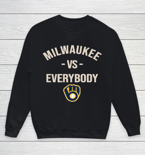 Milwaukee Brewers Vs Everybody Youth Sweatshirt
