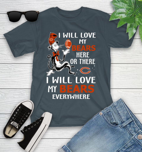 NFL Football Chicago Bears I Will Love My Bears Everywhere Dr Seuss Shirt Youth T-Shirt 9