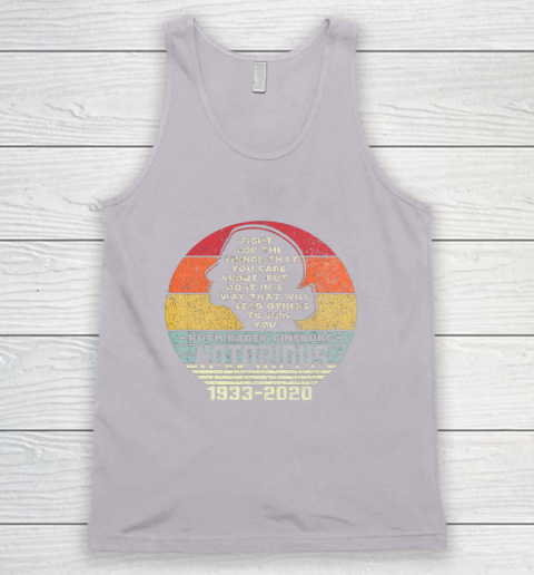 Notorious RBG 1933  2020 Fight For The Things You Care About Tank Top 3
