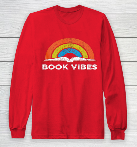 Reading Rainbow t shirt Vintage Retro Book Vibes Rainbow Gift for Reading Lovers Long Sleeve T-Shirt 7
